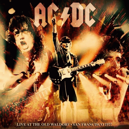 AC-DC : Live at the Old Waldorf - San Francisco 1977